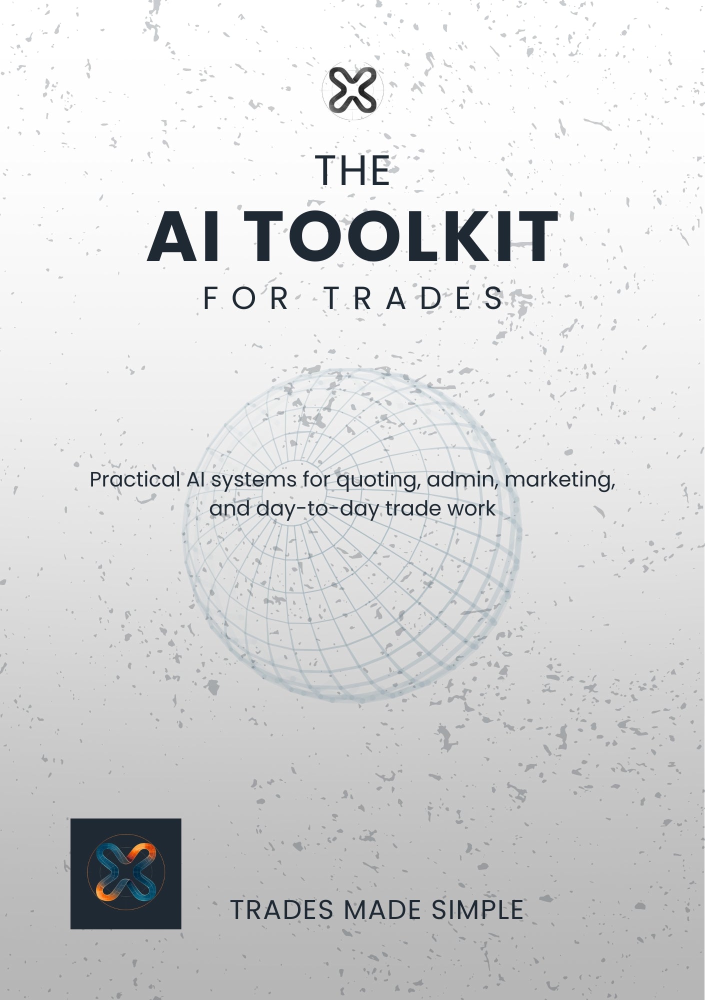 More Leads. Less Admin. - The Toolkit for Trades